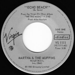 Martha & The Muffins - Echo Beach 45 (Virgin Canada)