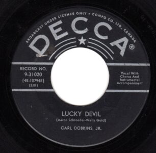 Lucky Devil/There's A Little Song Singing In My Heart by Carl Dobkins Jr.