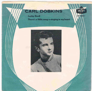 Lucky Devil/There's A Little Song Singing In My Heart by Carl Dobkins Jr.