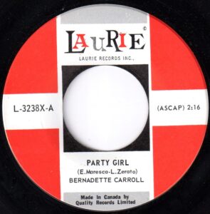 Bernadette Carroll - Party Girl 45 Laurie Canada)