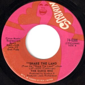 Share The Land/Bus Rider by the Guess Who