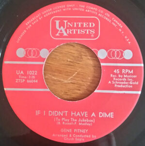 If I Didn't Have A Dime (To Play The Jukebox) by Gene Pitney