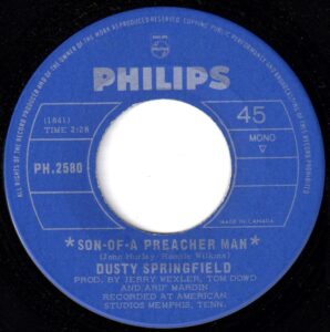 Son Of A Preacher Man by Dusty Springfield