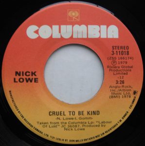 Cruel To Be Kind by Nick Lowe