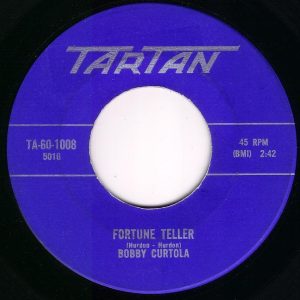 Fortune Teller/Johnny Take Your Time by Bobby Curtola