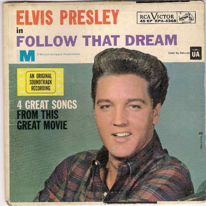 Follow That Dream by Elvis Presley