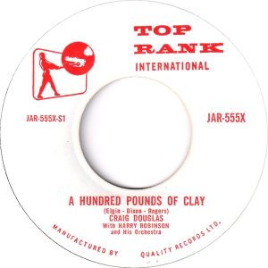 A Hundred Pounds Of Clay by Craig Douglas