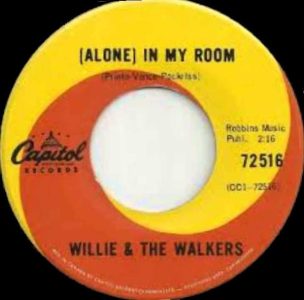 (Alone) In My Room by Willie and the Walkers