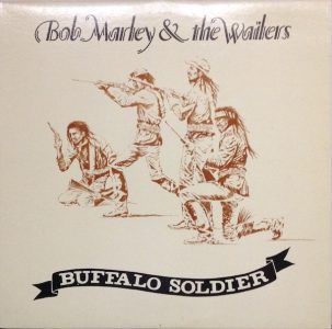Buffalo Soldier by Bob Marley and the Wailers