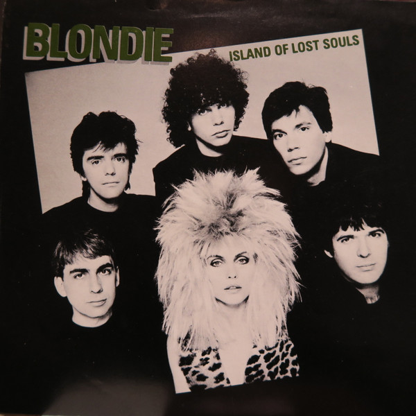 Island Of Lost Souls by Blondie