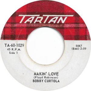 Makin' Love by Bobby Curtola