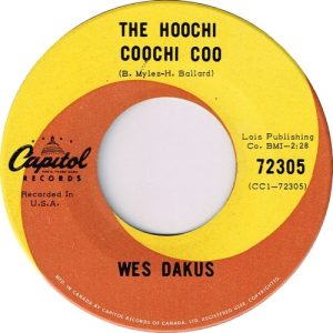 Hoochie Coochi Coo by Wes Dakus