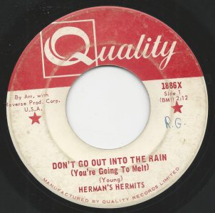 Don’t Go Out Into The Rain (You’re Going To Melt) by Herman’s Hermits Don’t Go Out Into The Rain (You’re Going To Melt) by Herman’s Hermits