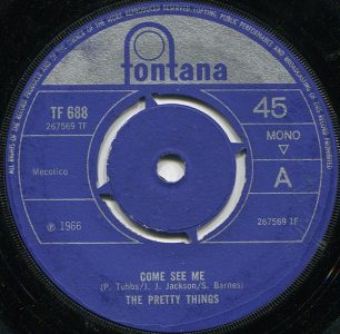 Come See Me by the Pretty Things