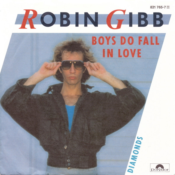 Boys Do Fall In Love by Robin Gibb