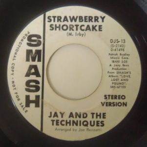 Strawberry Shortcake by Jay & the Techniques