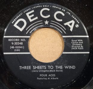 Three Sheets To The Wind by the Four Aces