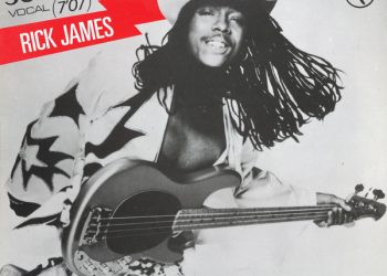 Super Freak by Rick James