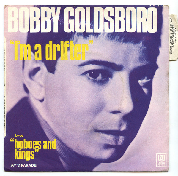 I’m A Drifter by Bobby Goldsboro