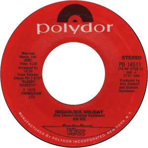 Dreadlock Holiday by 10cc Dreadlock Holiday by 10cc
