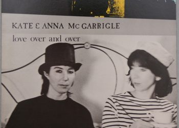 Love Over And Over by Kate and Anna McGarrigle