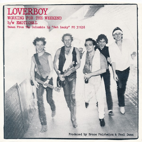 Working For The Weekend by Loverboy