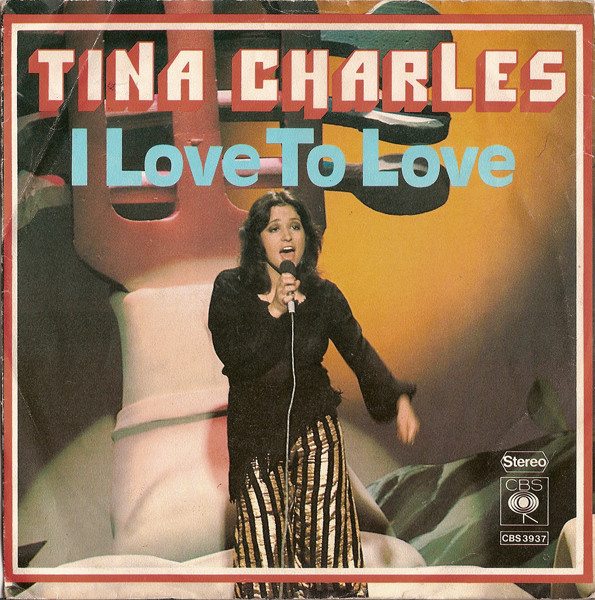 I Love To Love by Tina Charles