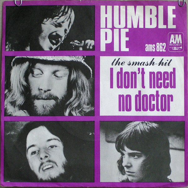 I Don't Need No Doctor by Humble Pie