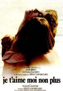 Je T’aime Moi Non Plus by Jane Birkin and Serge Gainsbourg Je T’aime Moi Non Plus by Jane Birkin and Serge Gainsbourg