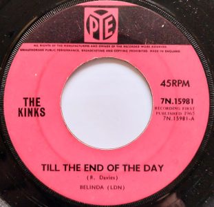 Till The End of The Day by The Kinks
