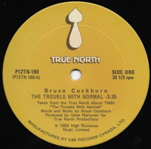 Trouble With Normal by Bruce Cockburn