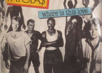 Where Is This Love by the Payola$