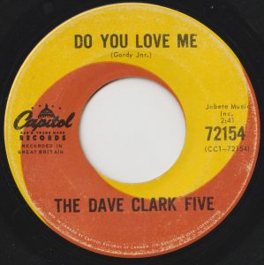 Do You Love Me by the Dave Clark Five