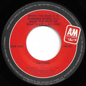 When The World Is Running Down, You Make the Best of What&rsquo;s Still Around by the Police