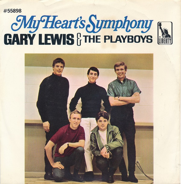 My Heart’s Symphony by Gary Lewis and the Playboys