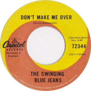 Don&rsquo;t Make Me Over by the Swinging Blue Jeans