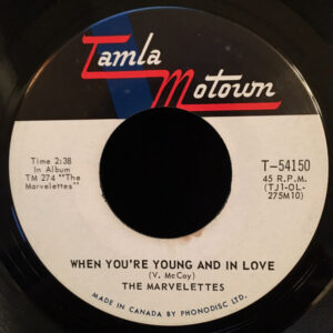 When You’re Young And In Love by the Marvelettes When You’re Young And In Love by the Marvelettes