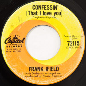 I’m Confessin’ by Frank Ifield I’m Confessin’ by Frank Ifield