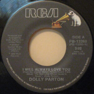 I Will Always Love You by Dolly Parton