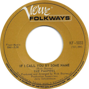 If I Call You By Some Name by the Paupers If I Call You By Some Name by the Paupers